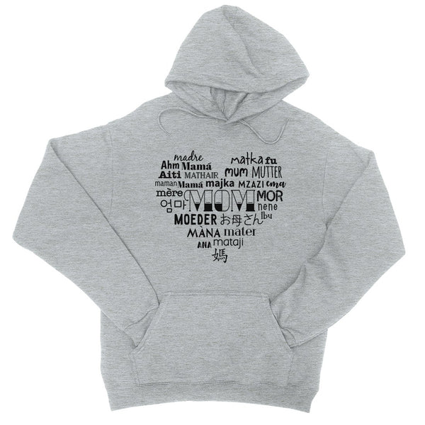 Mom Different Languages Unisex Hoodie Funny Saying Mothers Day Gift