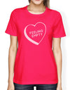 Feeling Empty Heart Hot Pink Shirt Funny Design Letter Printed