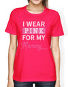 I Wear Pink For My Mommy Womens Shirt