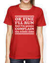 Run Complain Womens Lightweight Gift T-Shirt Cute Work Out Top