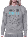 Oh Em Gee Chill Snowflakes Grey Sweatshirt