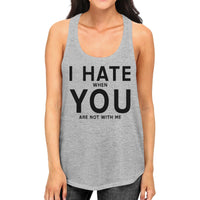 I Hate You Women's Humorous Tanks Cute Gift Idea For Valentines Day