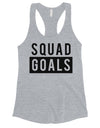 365 Printing Squad Goals Womens Honest Reliable Trust Tank Top For Friends