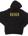 Bride Team Bride-GOLD Unisex Pullover Hoodie Exciting Anniversary